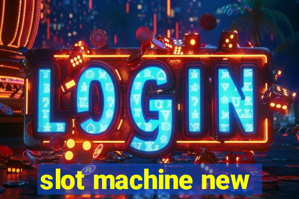 slot machine new