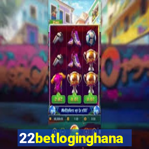 22betloginghana