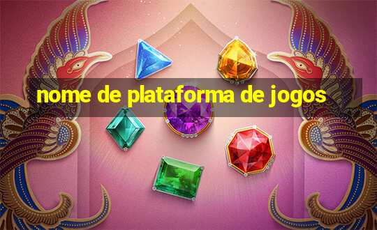 nome de plataforma de jogos