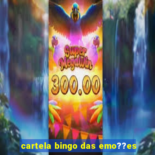 cartela bingo das emo??es