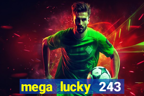 mega lucky 243 slot free play