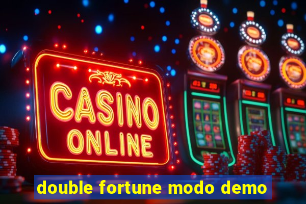 double fortune modo demo