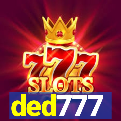 ded777