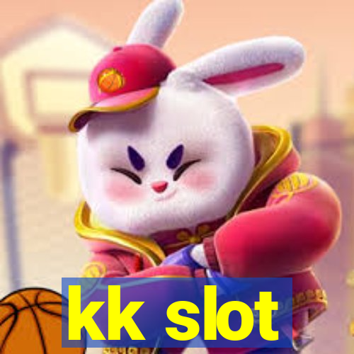 kk slot