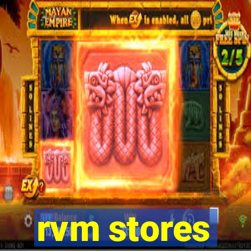 rvm stores