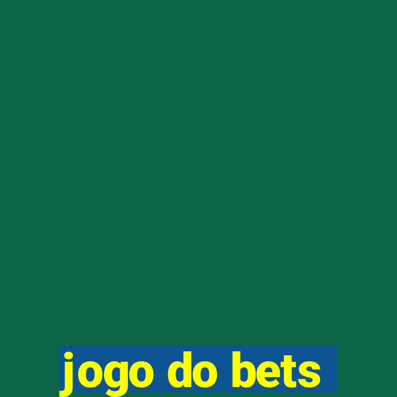 jogo do bets