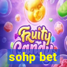 sohp bet