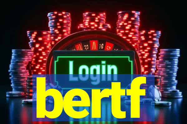 bertf