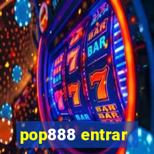 pop888 entrar