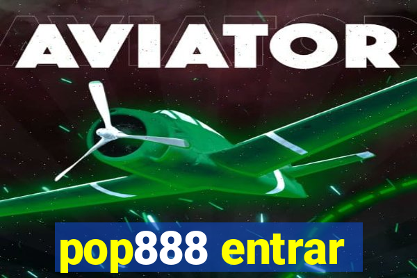 pop888 entrar