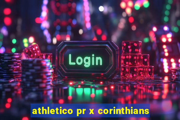 athletico pr x corinthians