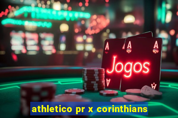 athletico pr x corinthians