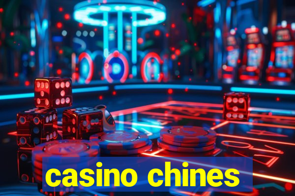 casino chines