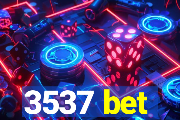 3537 bet