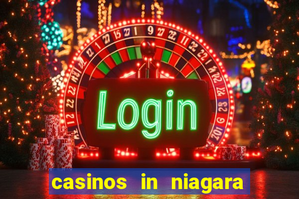 casinos in niagara falls canada