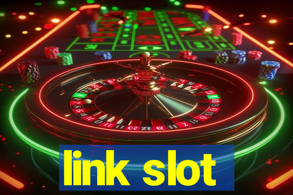 link slot