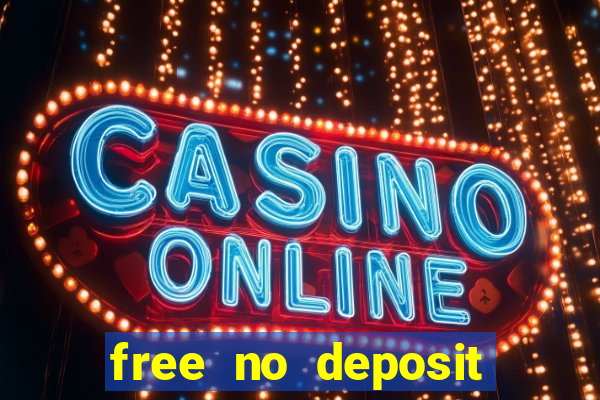 free no deposit online casino