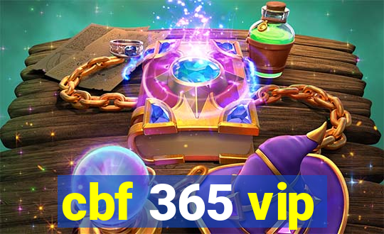 cbf 365 vip