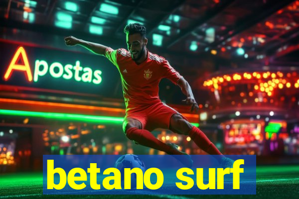 betano surf