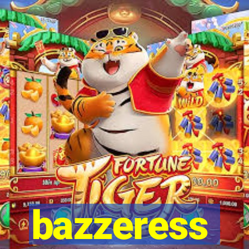 bazzeress