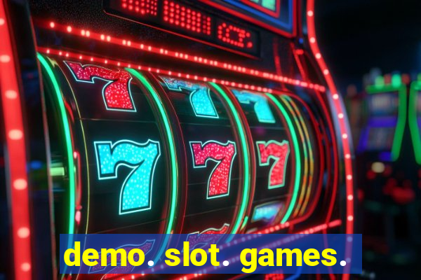 demo. slot. games.