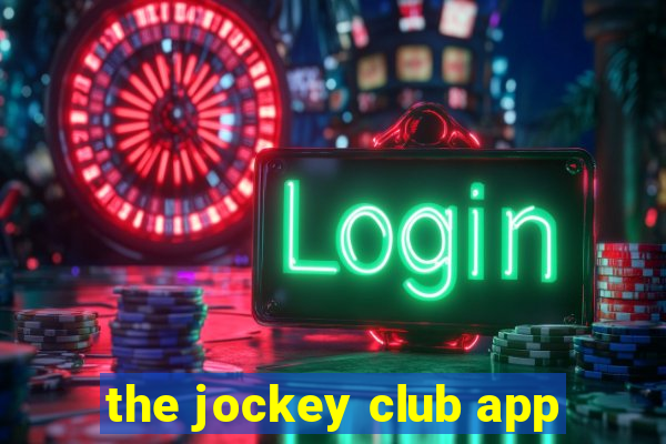 the jockey club app