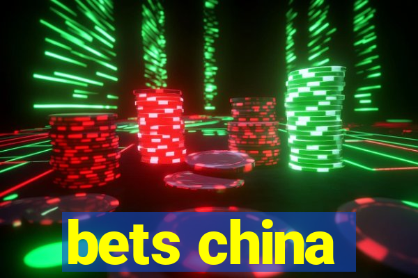 bets china