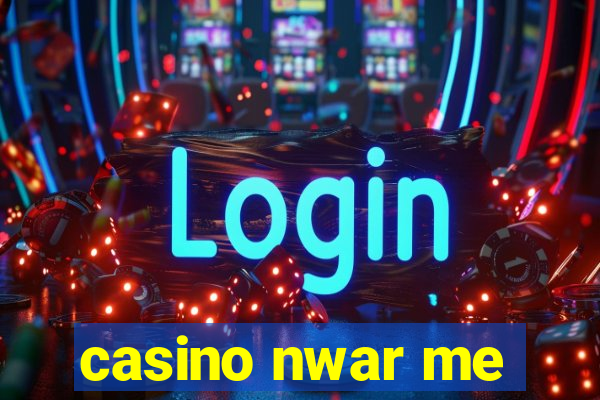 casino nwar me