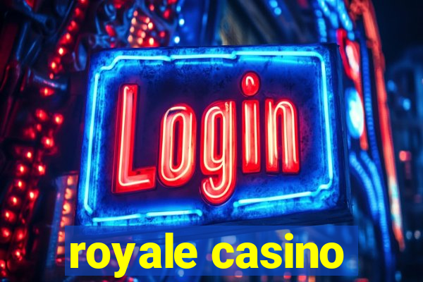 royale casino