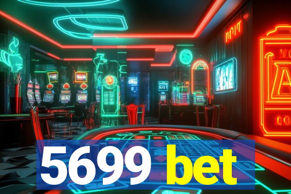 5699 bet