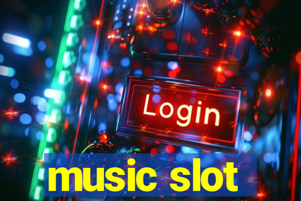 music slot