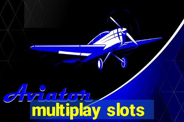 multiplay slots