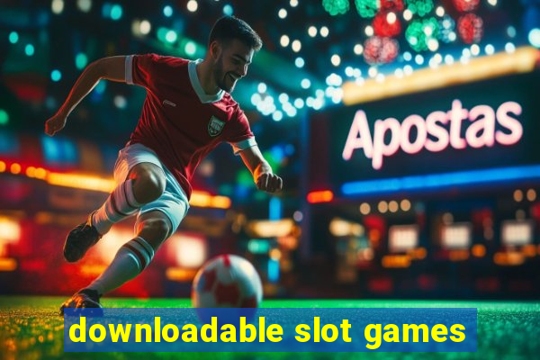 downloadable slot games