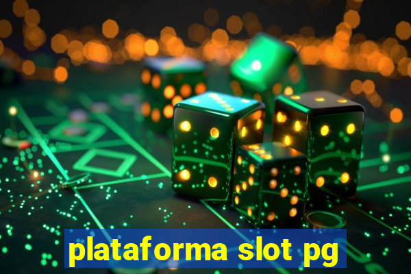 plataforma slot pg