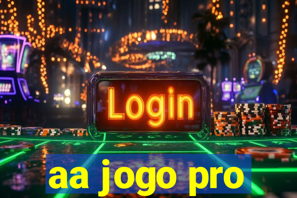 aa jogo pro