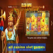 all casino slot games