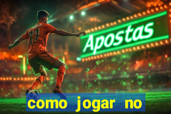 como jogar no tigre sem depositar