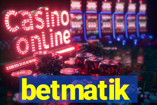 betmatik