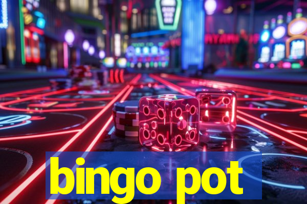 bingo pot