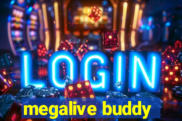 megalive buddy