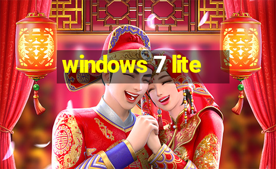 windows 7 lite