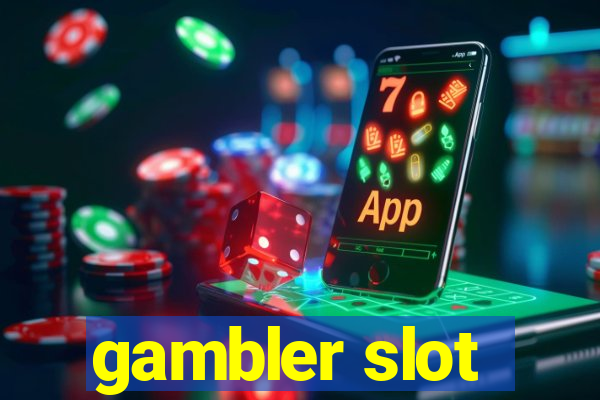 gambler slot