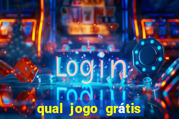 qual jogo grátis que ganha dinheiro