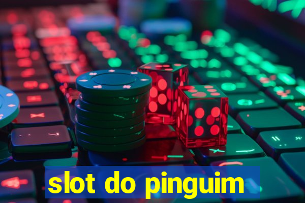 slot do pinguim