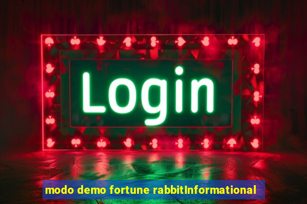 modo demo fortune rabbitInformational