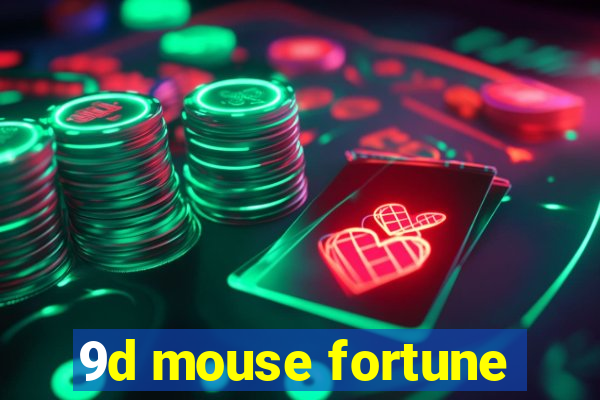 9d mouse fortune