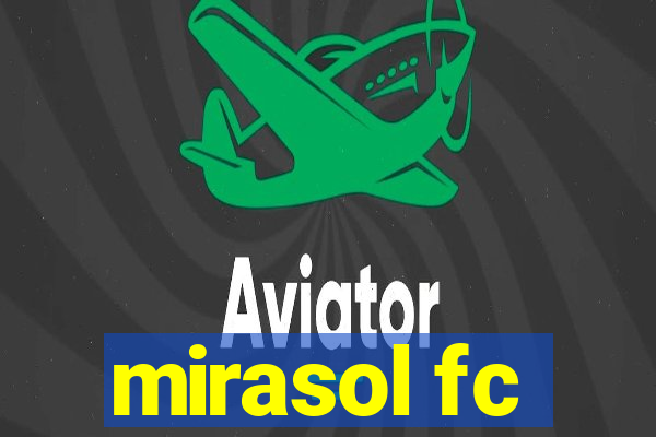 mirasol fc