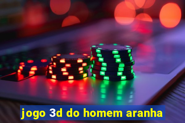 jogo 3d do homem aranha