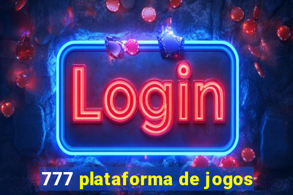 777 plataforma de jogos