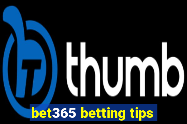 bet365 betting tips